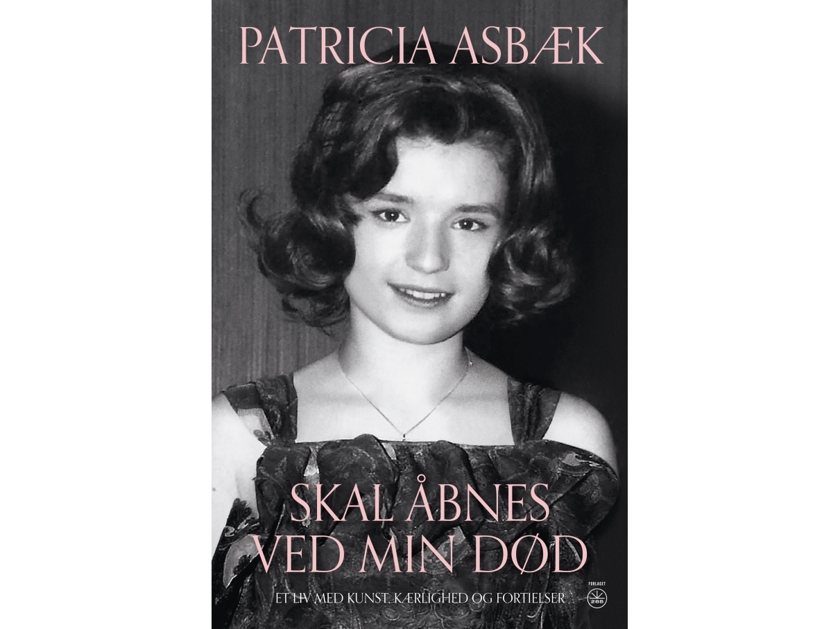 Zu Öffnen Bei Meinem Tod | Patricia Asbæk | Sprache: Dänish