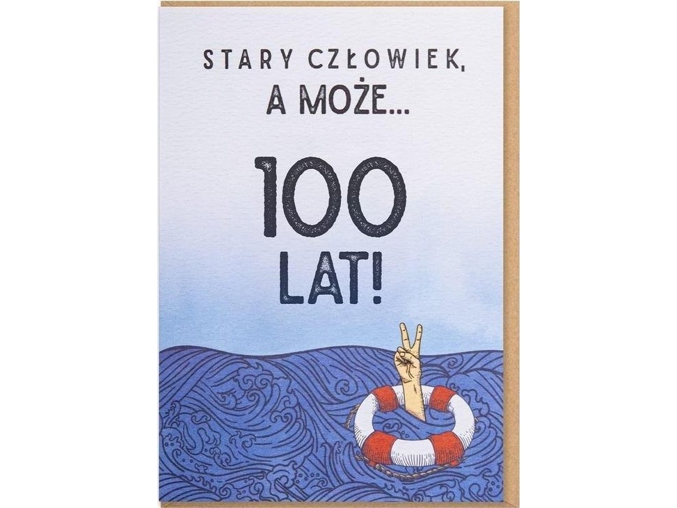 Nadwyraz.Com Geburtstagskarte - Ein Alter Mann Oder Vielleicht... 100