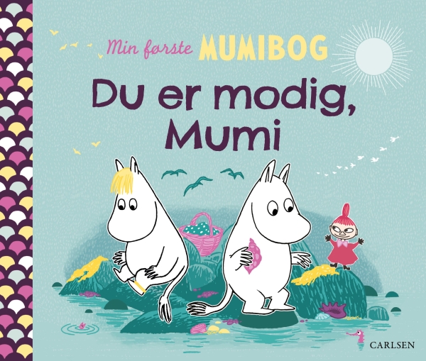 Min første mumibog - Du er modig, Mumi
