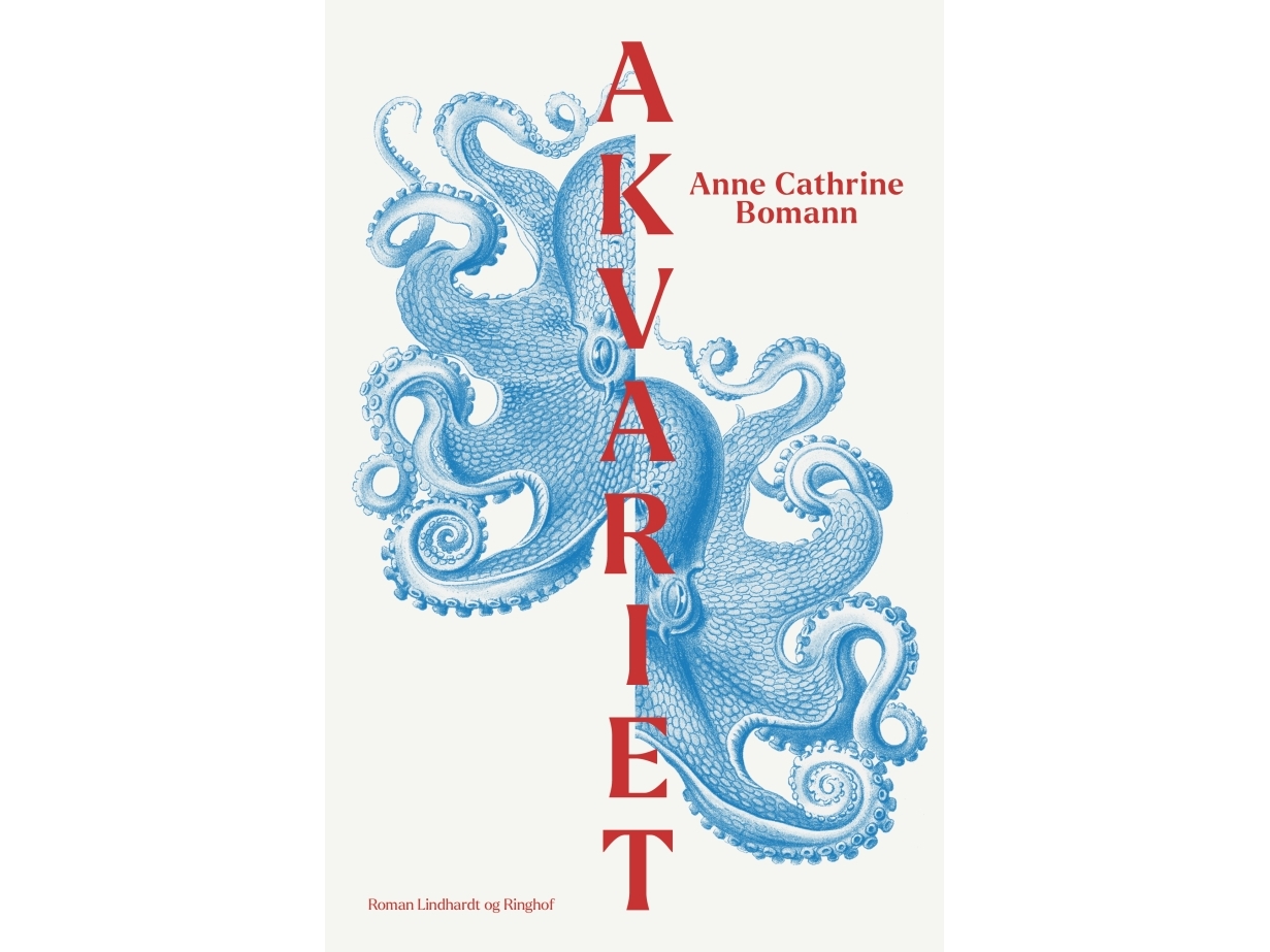 Das Aquarium | Anne Cathrine Bomann | Sprache: Dänish