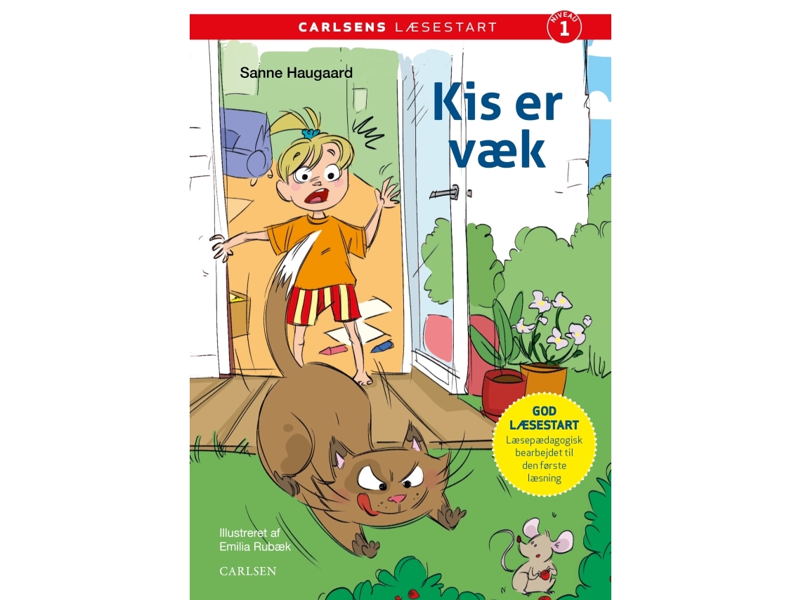 Carlsens Lesestart: Kis Ist Weg | Sanne Haugaard | Sprache: Dänish