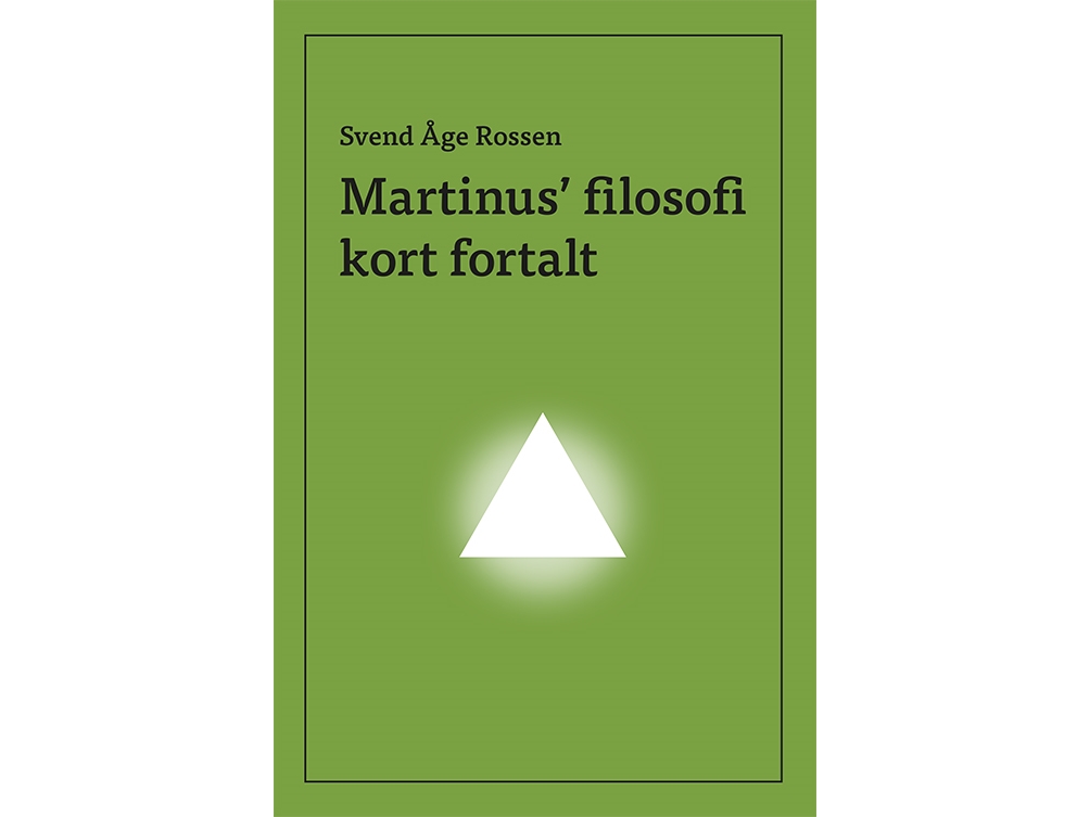 Martinus' Filosofi Kort Fortalt | Svend Åge Rossen