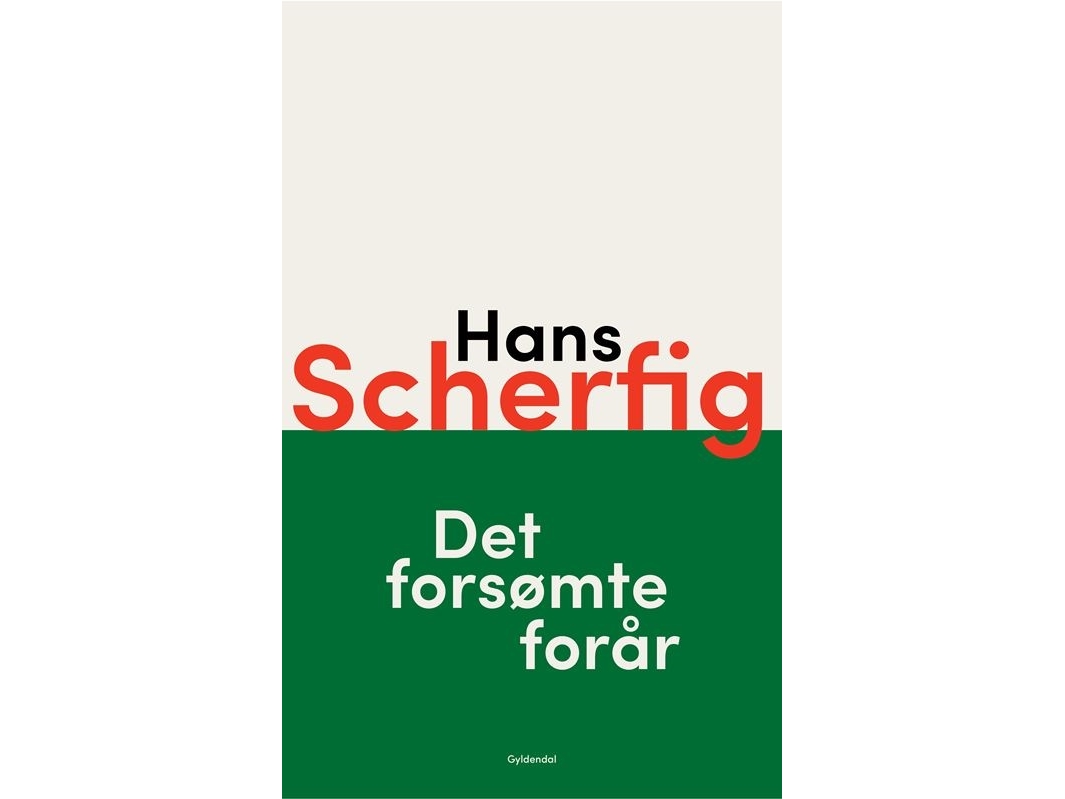 Der Vernachlässigte Frühling | Hans Scherfig | Sprache: Dänish