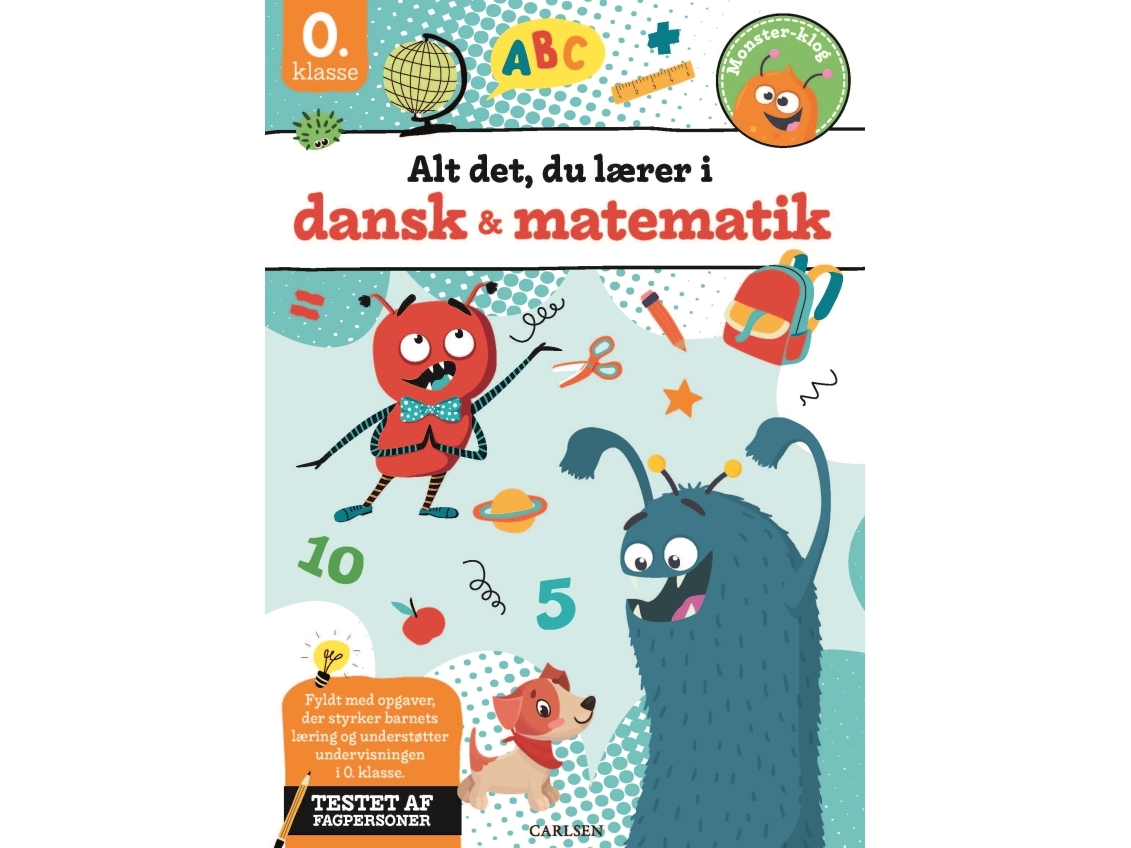 Alt det, du lærer i dansk & matematik - 0. klasse