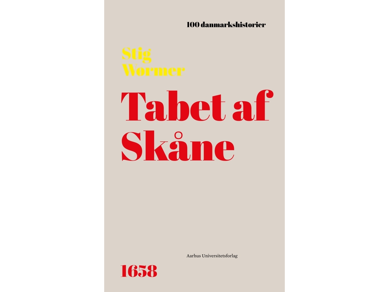 Tabet af Skåne | Stig Wørmer