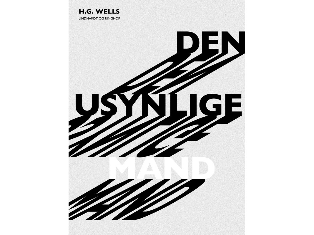 Der Unsichtbare Mann | H. G. Wells | Sprache: Dänish