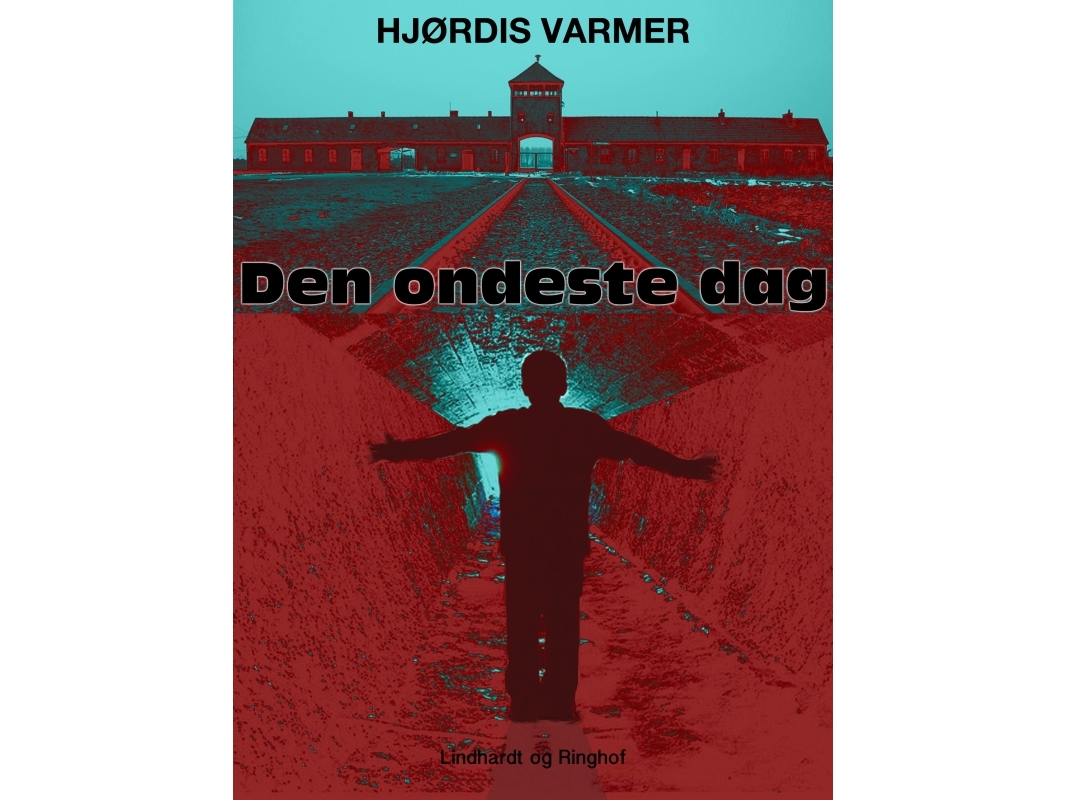 Der Schlimmste Tag | Hjørdis Varmer | Sprache: Dänish