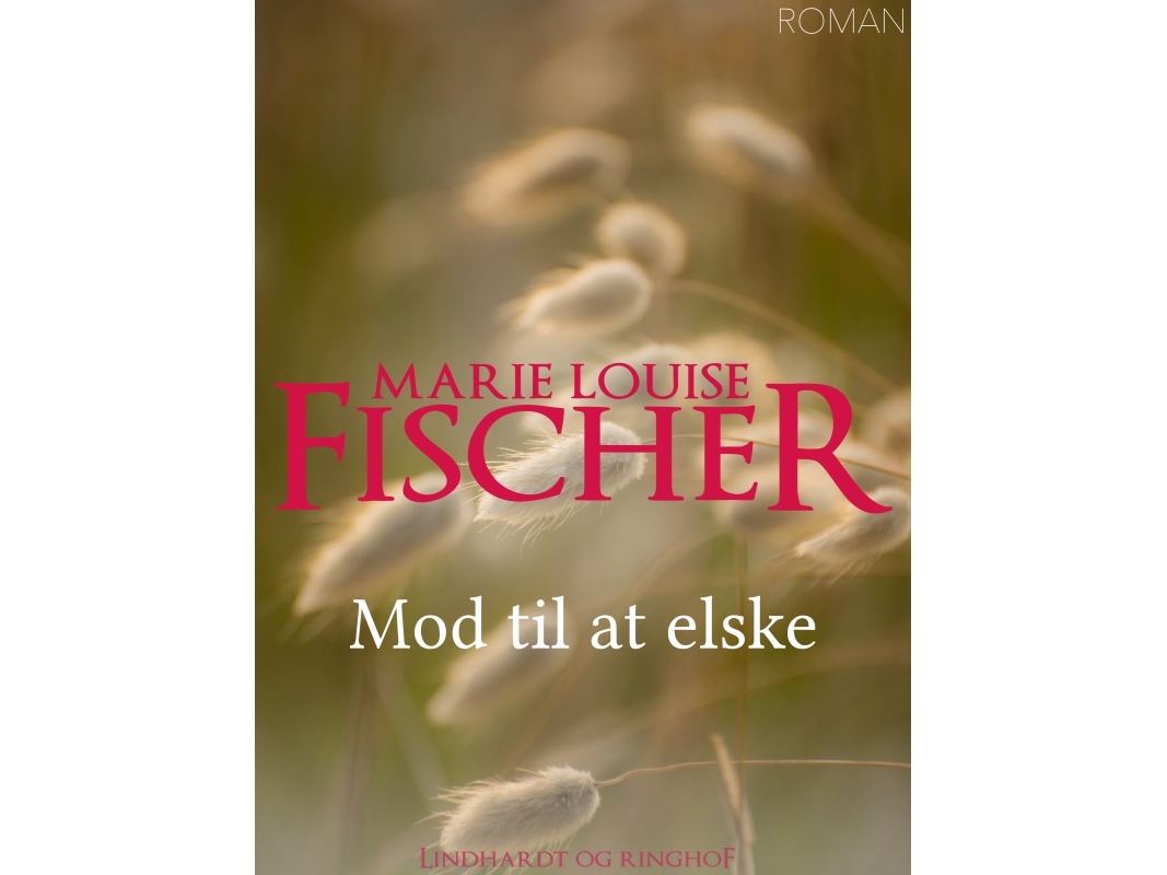 Mod Til At Elske | Marie Louise Fischer