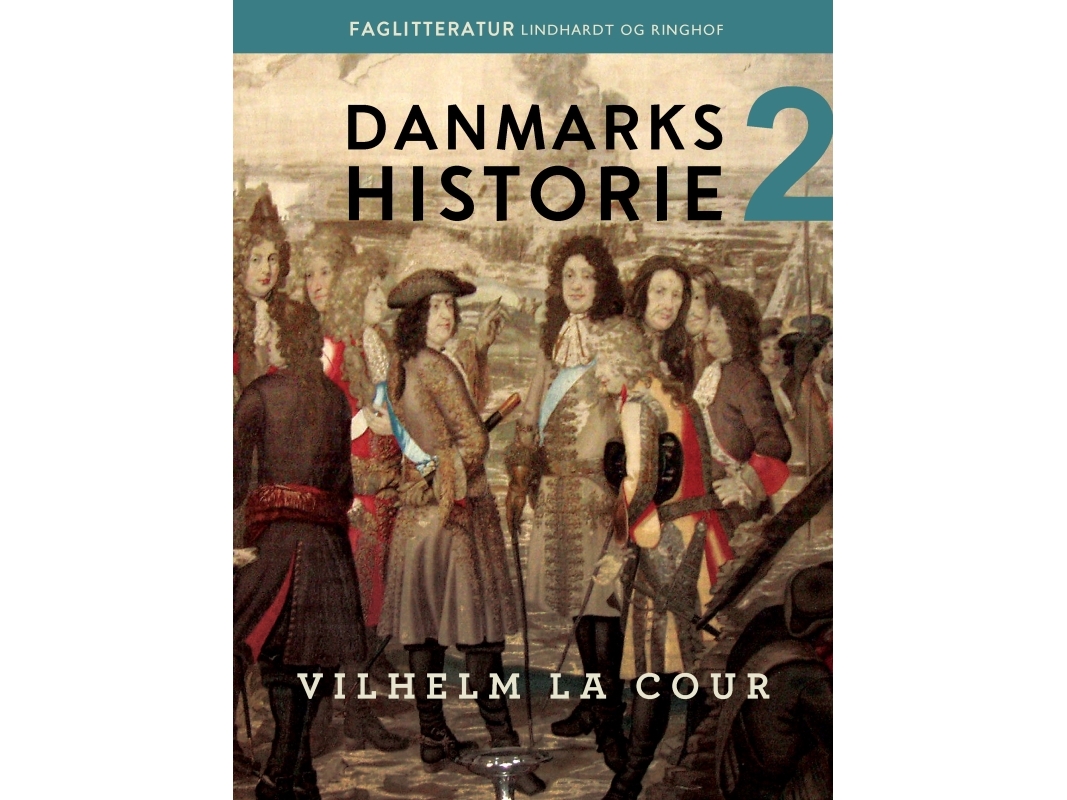 Danmarks Historie. Bind 2 | Vilhelm La Cour