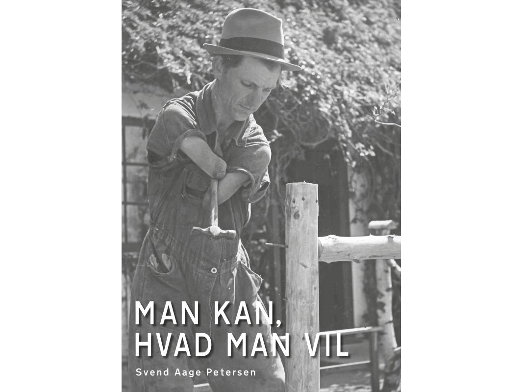 Man Kan, Hvad Man Vil | Svend Aage Petersen