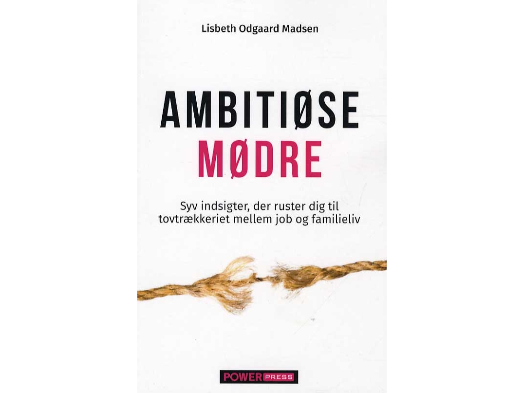 Ehrgeizige Mütter | Lisbeth Odgaard Madsen | Sprache: Dänish