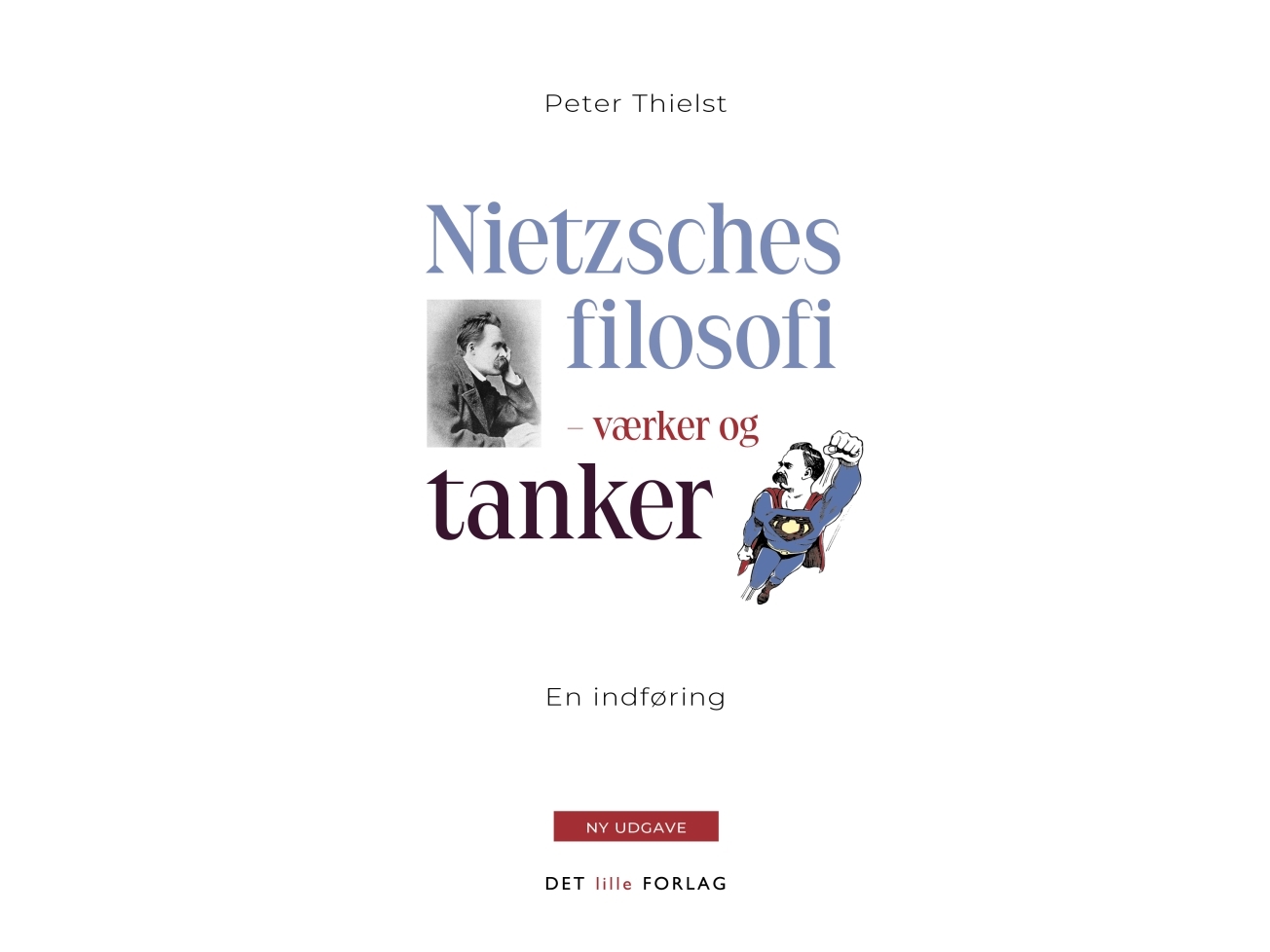 Nietzsches Philosophie | Peter Thielst | Sprache: Dänish