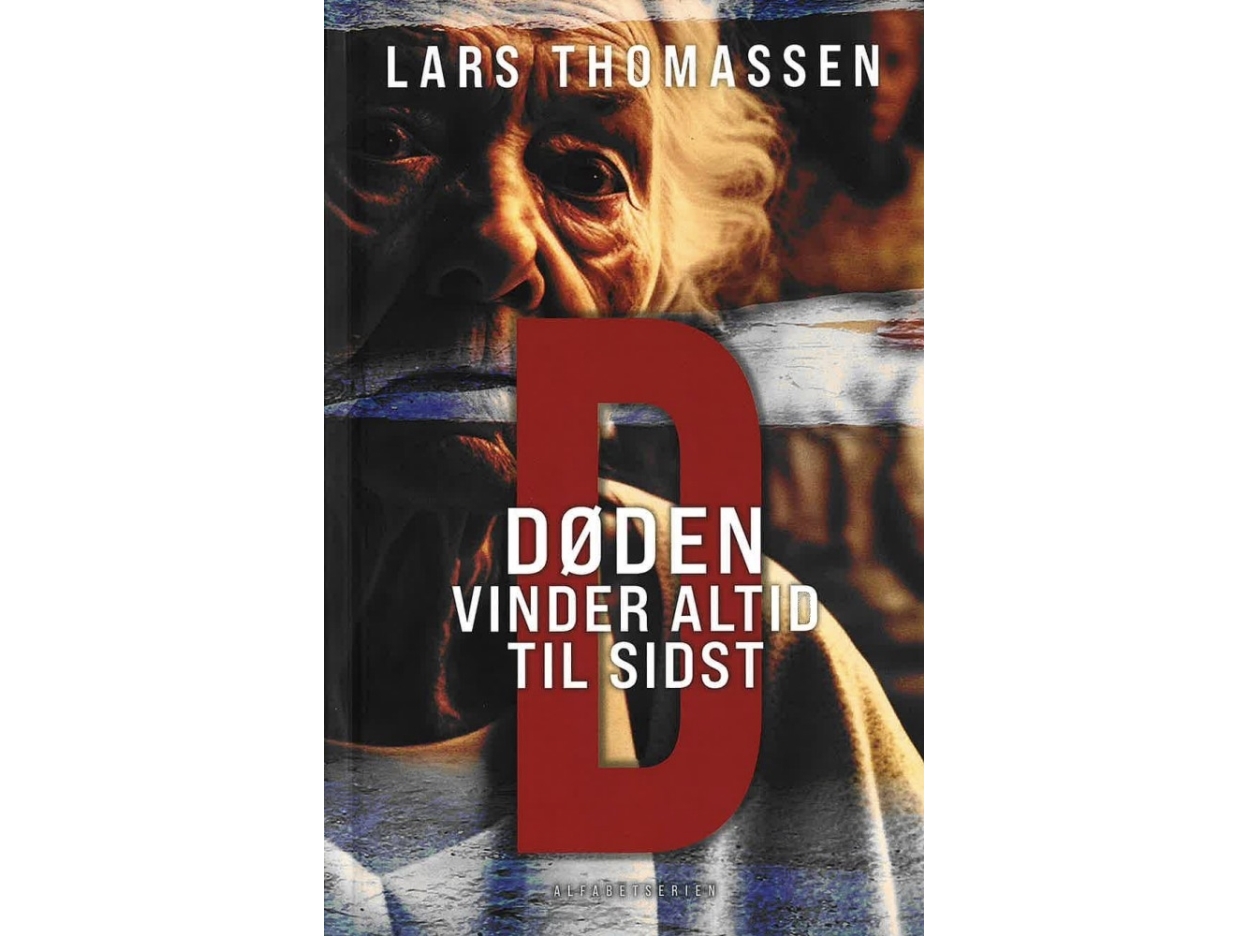 D - Døden Vinder Altid Til Sidst | Lars Thomassen
