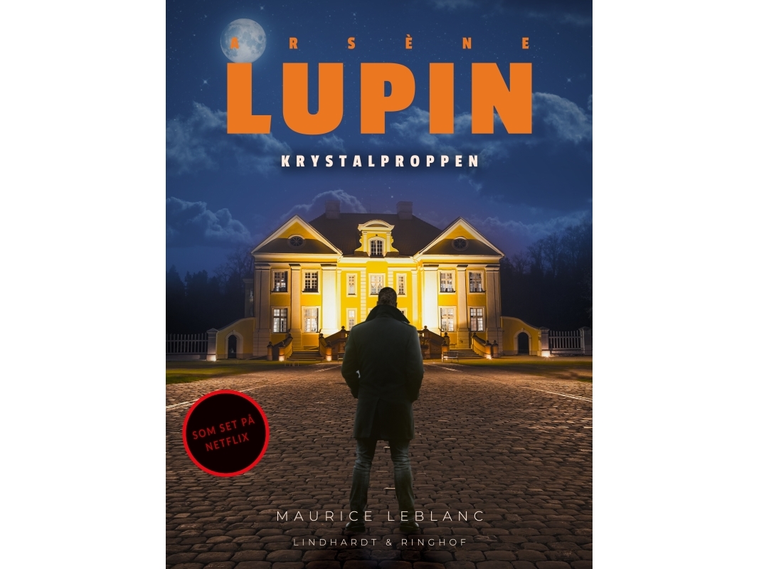 Arsène Lupin – Krystalproppen | Maurice Leblanc