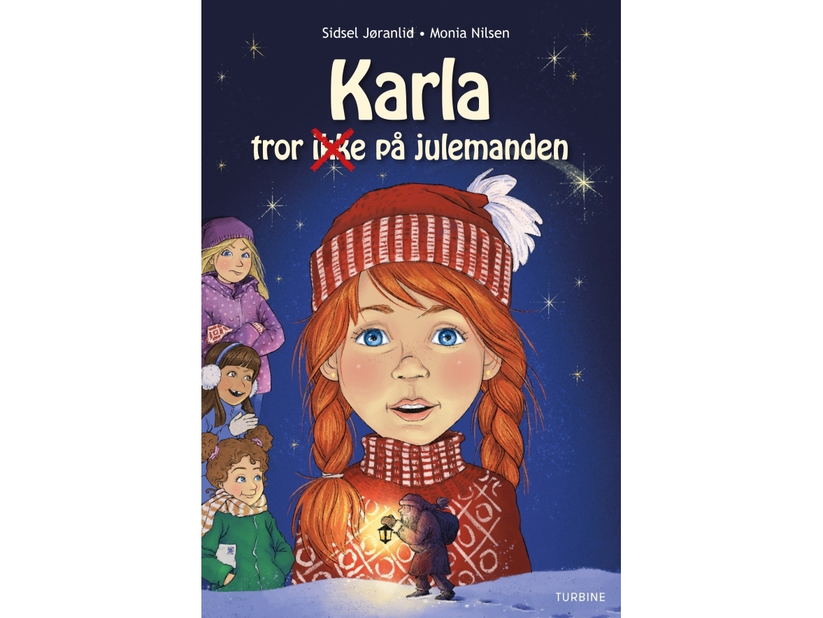 Karla Tror Ikke På Julemanden | Sidsel Jøranlid