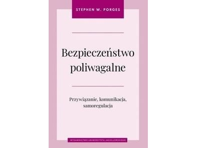 Jagiellons Universitetets forlag: Polivagal sikkerhed, tilknytning, kommunikation og selvregulering