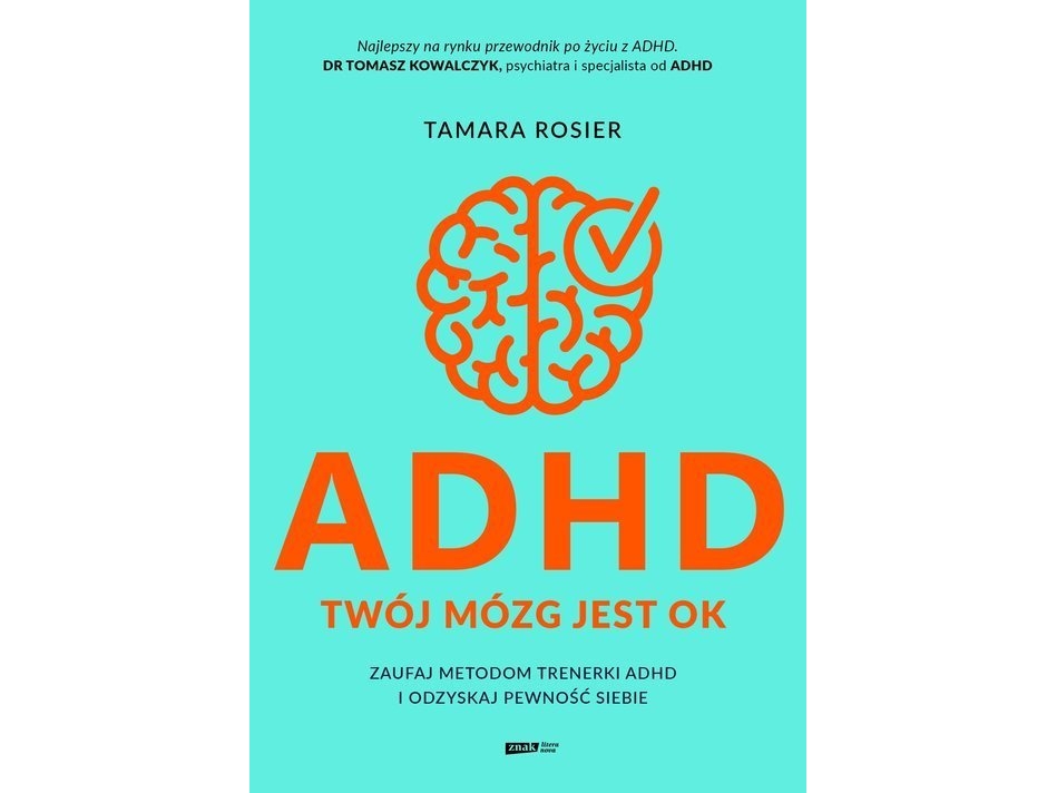 Tegn på ADHD: Din hjerne er OK - stol på en ADHD-coachs metoder og genvind din selvtillid