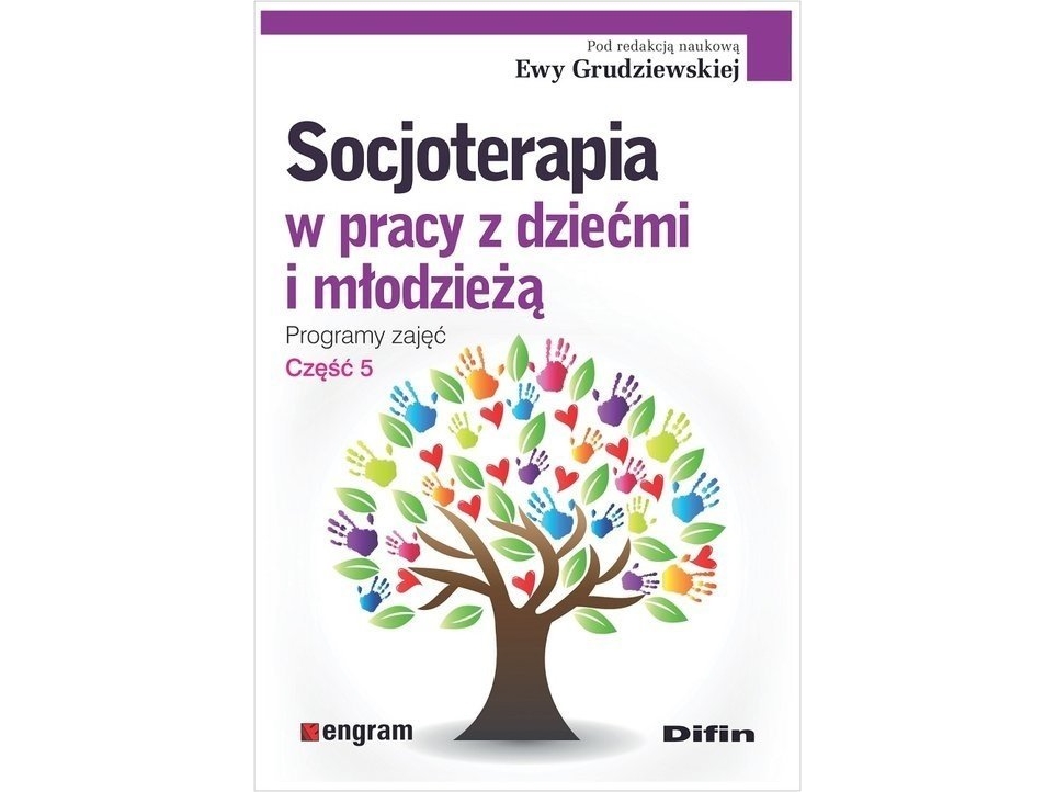 Difin Socioterapi i arbejdet med børn og unge Aktivitetsprogrammer Del 5