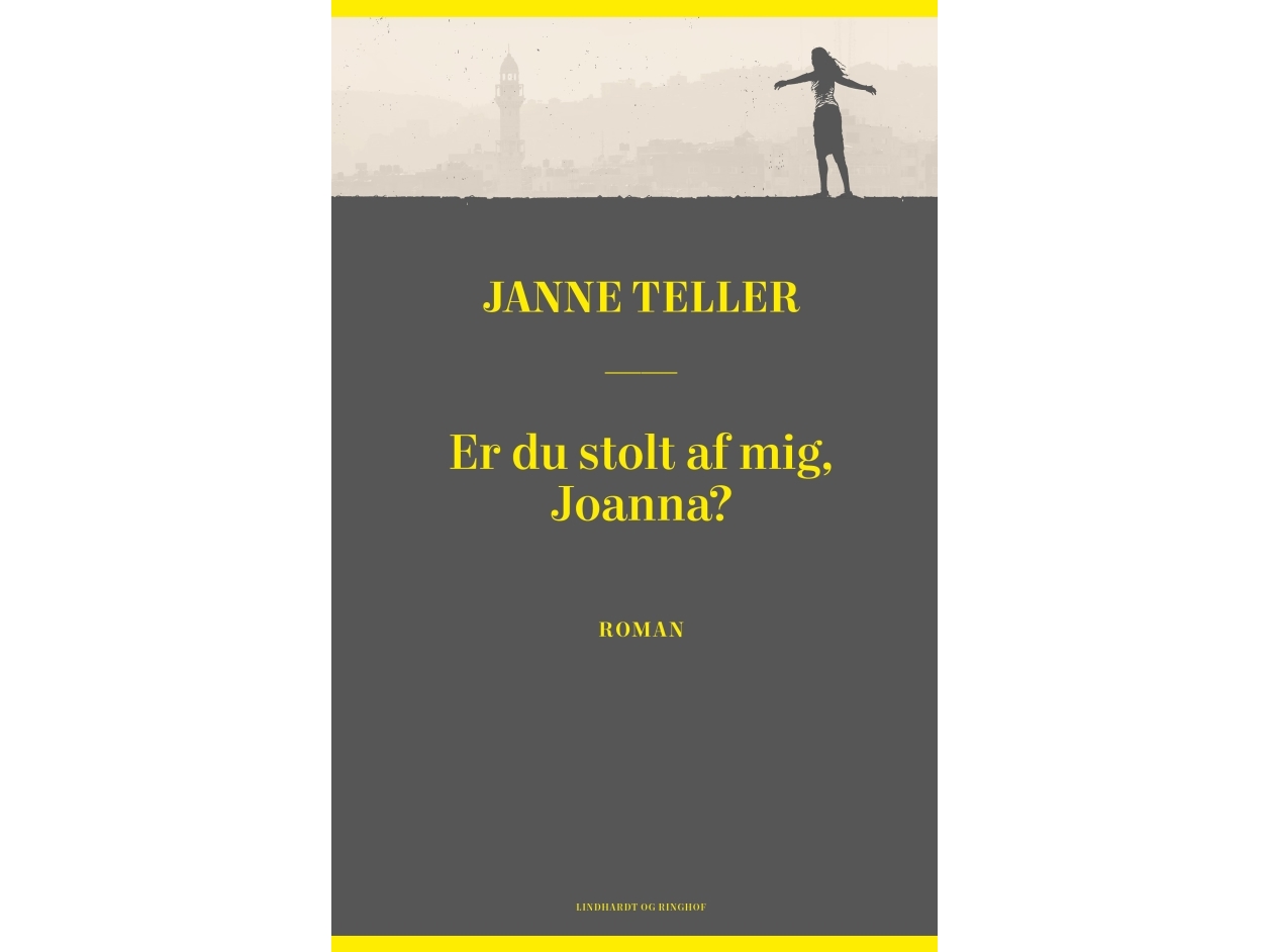 Er du stolt af mig, Joanna? | Janne Teller