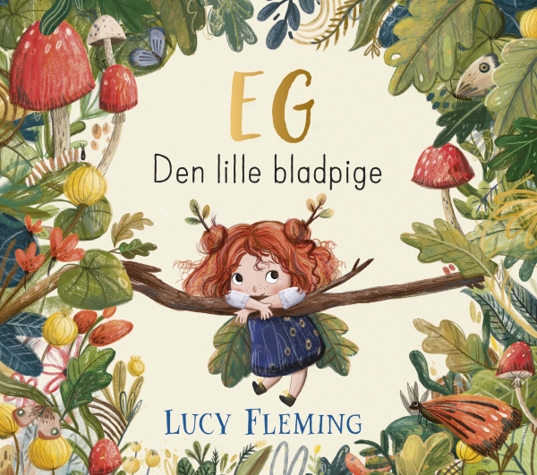 Eg - Den Lille Bladpige | Lucy Flemming