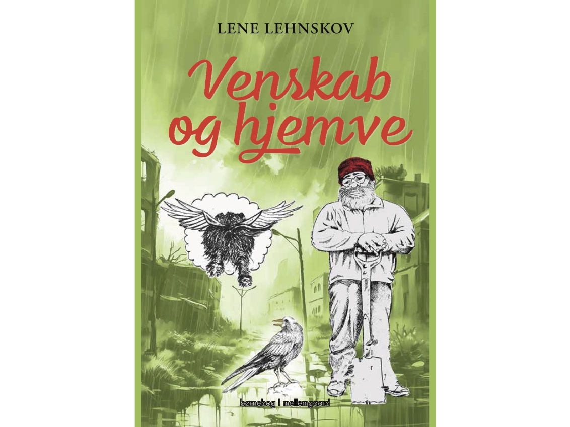Venskab Og Hjemve | Lene Lehnskov