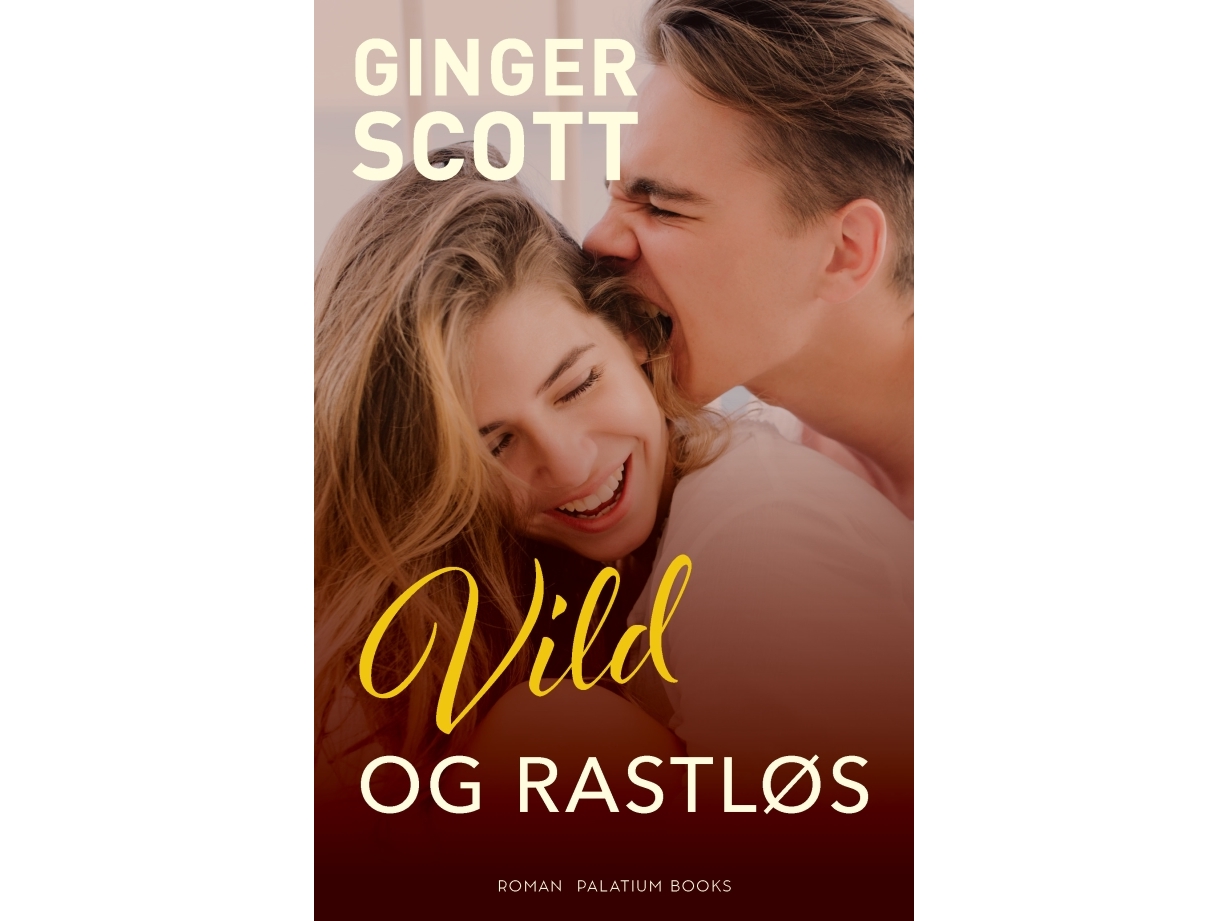 Vild Og Rastløs | Ginger Scott
