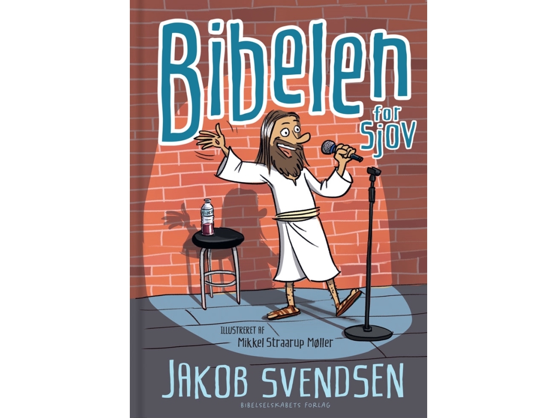 Bibelen for sjov | Jakob Svendsen