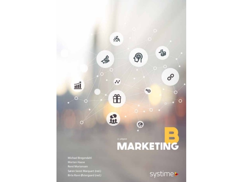 Marketing B | Morten Haase René Mortensen Michael Bregendahl Birte Ravn Østergaard