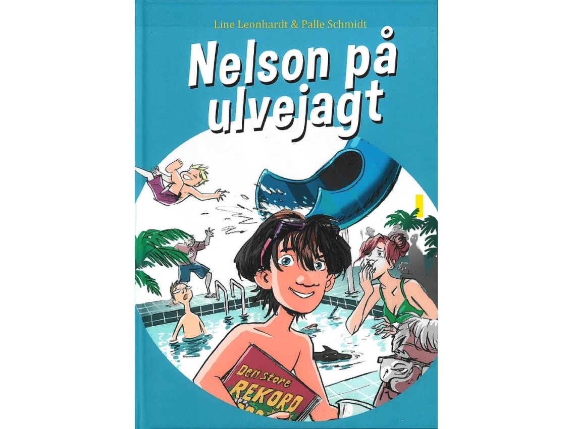 Nelson På Ulvejagt - I Farver | Line Leonhardt & Palle Schmidt