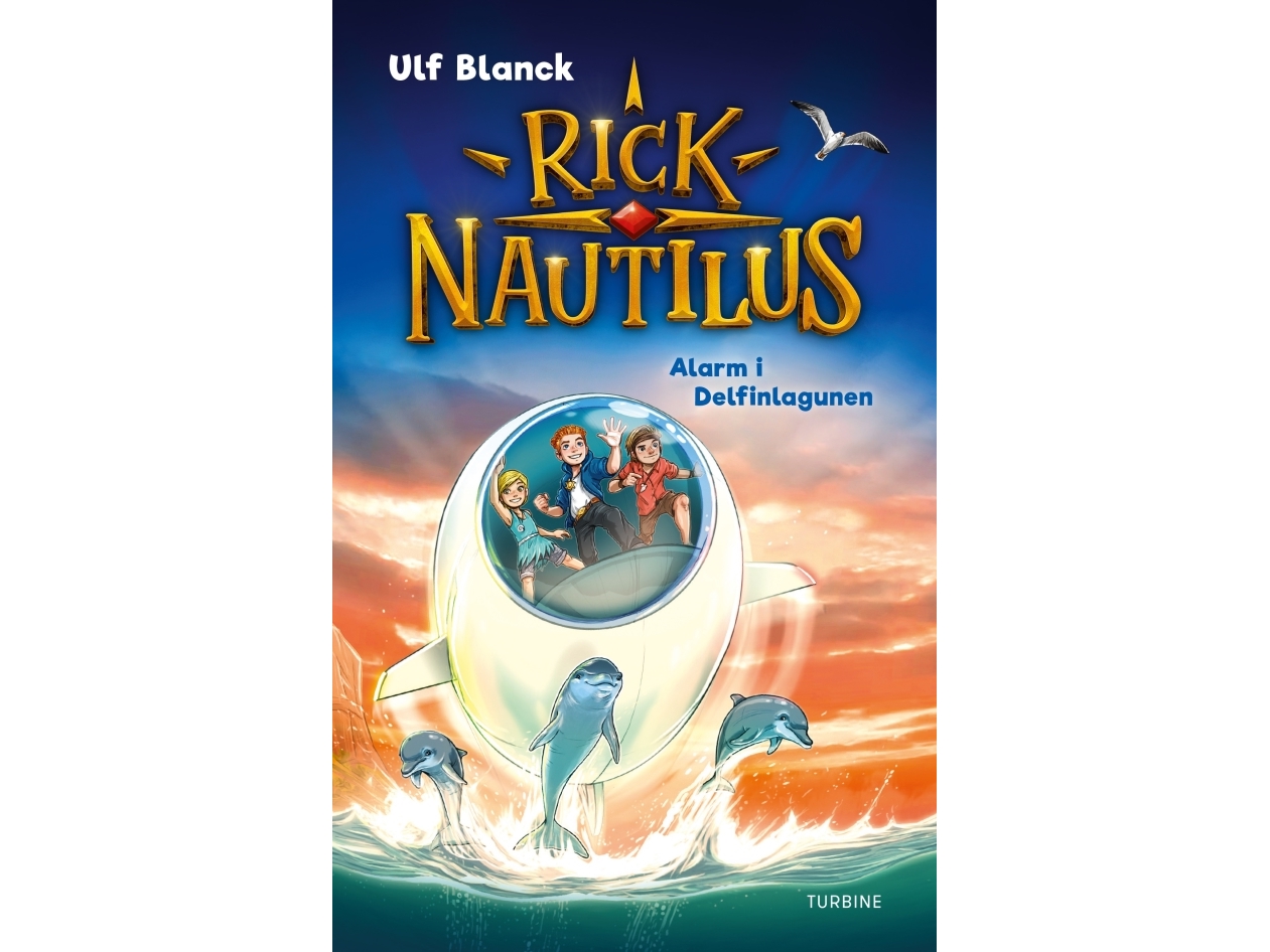 Rick Nautilus – Alarm I Delfinlagunen | Ulf Blanck