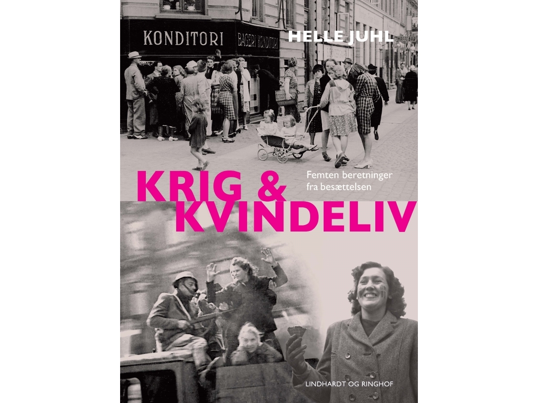 Krig Og Kvindeliv | Helle Juhl