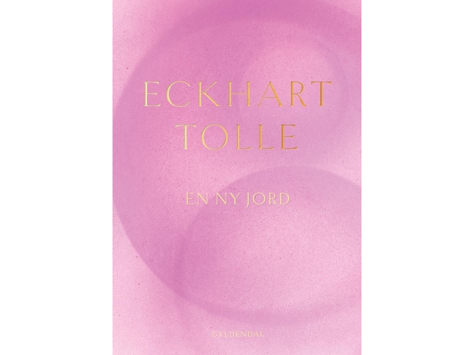 En Ny Jord | Eckhart Tolle
