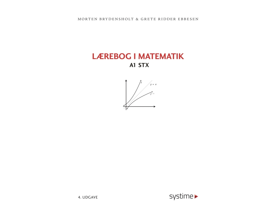 Lærebog I Matematik A1 Stx | Morten Brydensholt, Grete Ridder Ebbesen