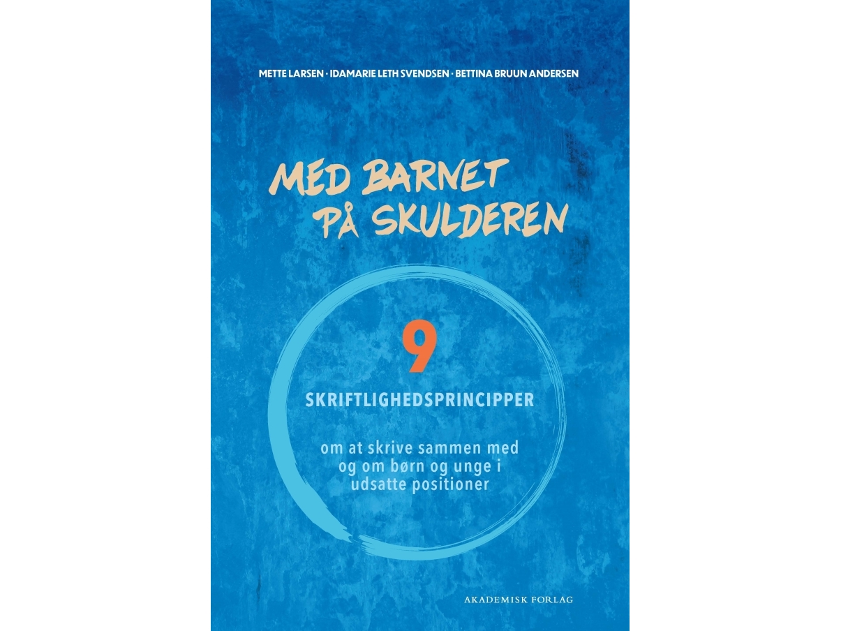 Med barnet på skulderen | Bettina Bruun Andersen Idamarie Leth Svendsen Mette Larsen