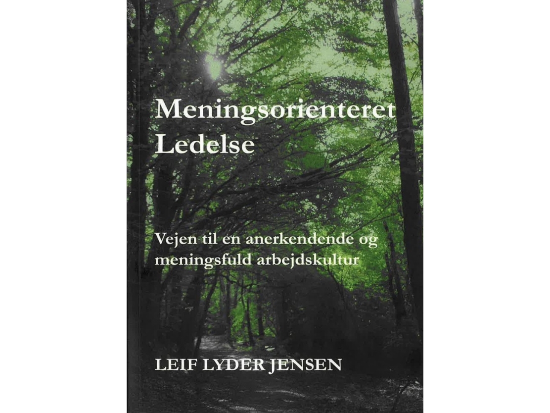 Meningsorienteret Ledelse | Leif Lyder Jensen