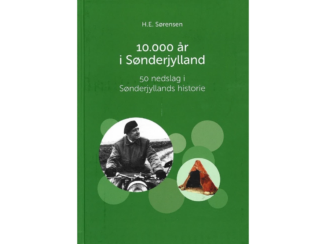 10.000 år i Sønderjylland | H. E. Sørensen