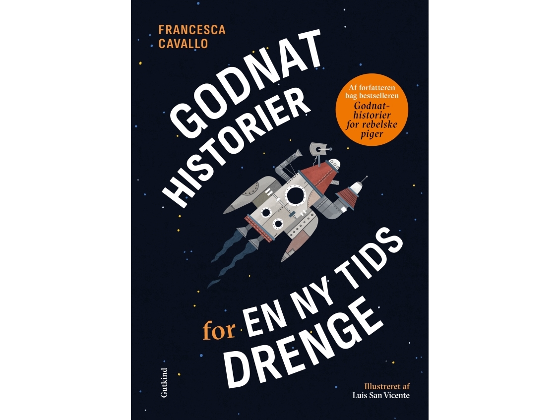 Godnathistorier For En Ny Tids Drenge | Francesca Cavallo
