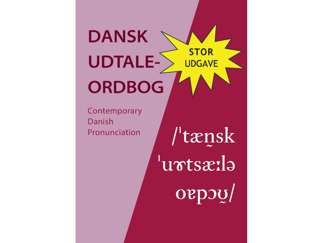 Dansk Udtaleordbog (stor) | Ruben Schachtenhaufen, Michael Bach Ipsen, Mikael Fabrin
