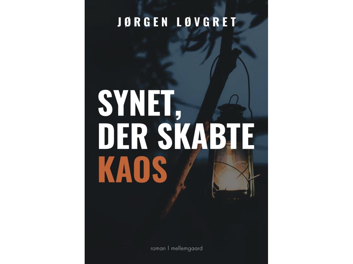 Synet, Der Skabte Kaos | Jørgen Løvgret