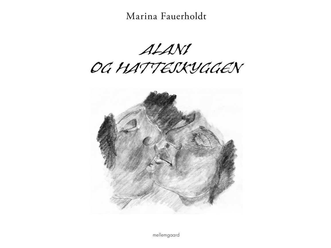 Alani Og Hatteskyggen? | Marina Fauerholdt