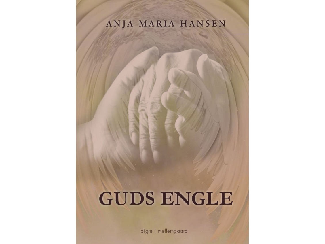 Guds Engle | Anja Maria Hansen