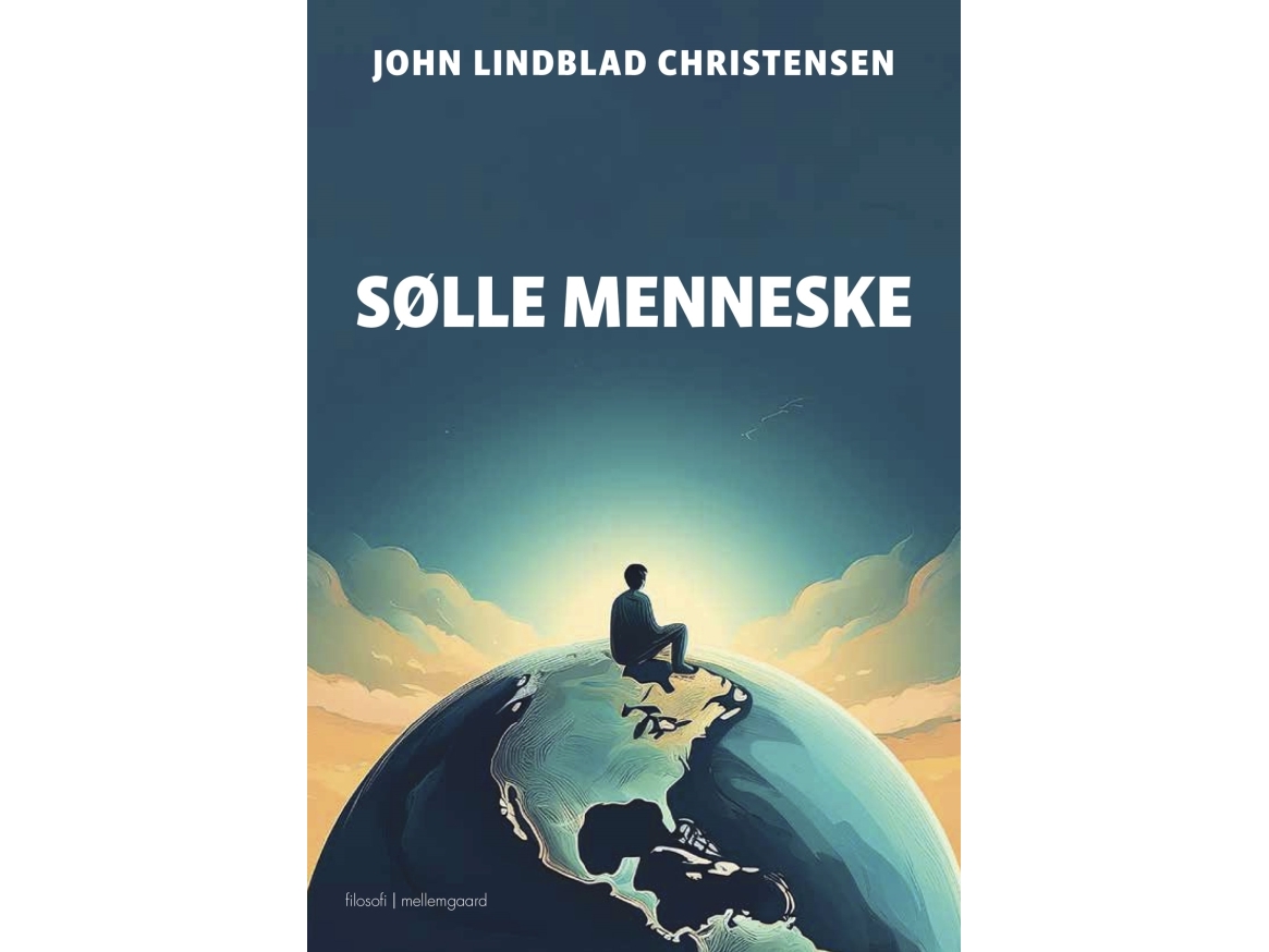 Sølle Menneske | John Lindblad Christensen