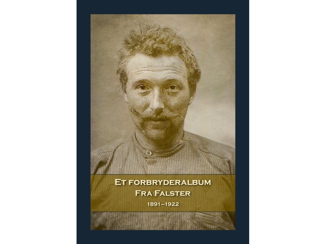 Et Forbryderalbum Fra Falster | Søren Marquardt Frederiksen