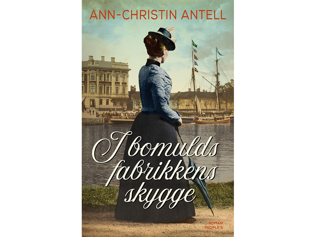 I Bomuldsfabrikkens Skygge | Ann-Christin Antell