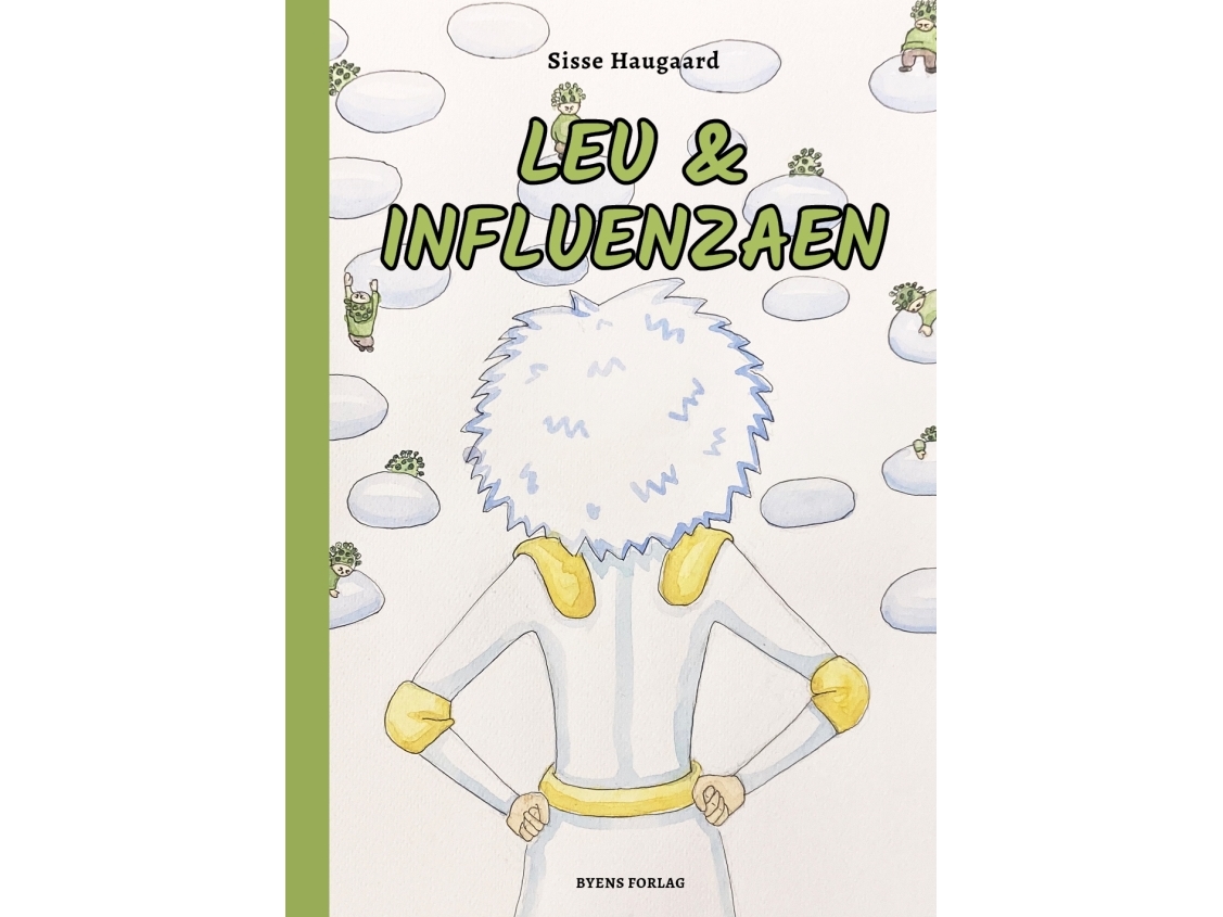 Leu & Influenzaen | Sisse Haugaard
