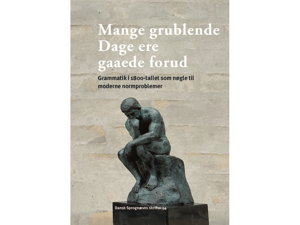 Mange Grublende Dage Ere Gaaede Forud | Eva Skafte Jensen Og Jørgen Schack (Red.)