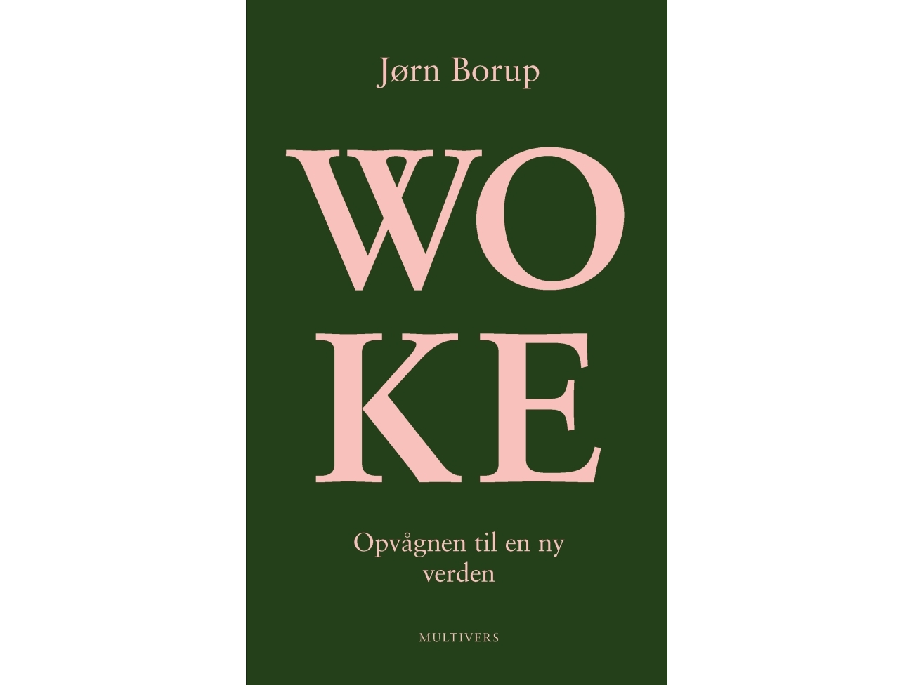 Woke | Jørn Borup