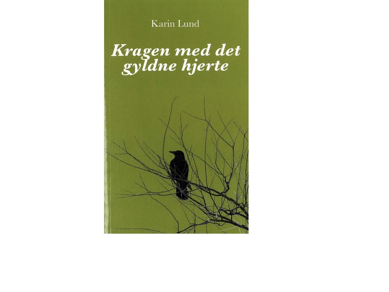 Kragen Med Det Gyldne Hjerte | Karin Lund