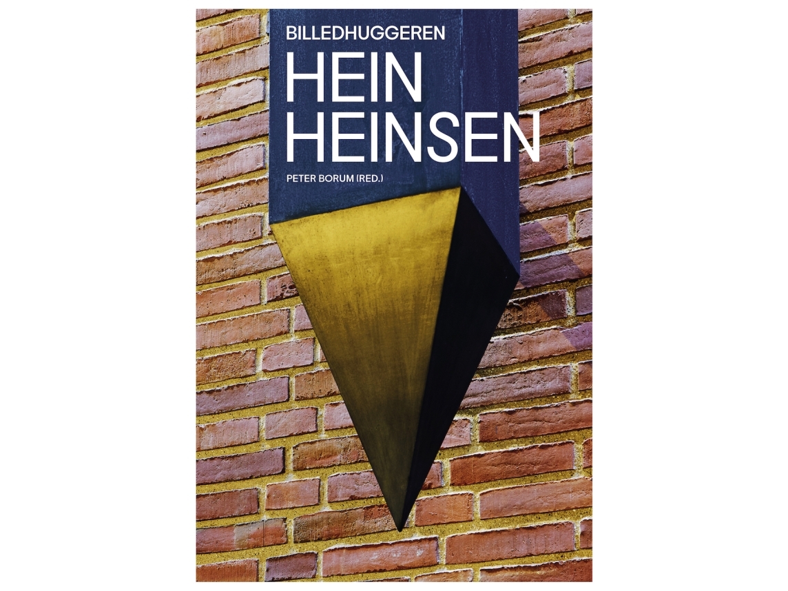 Billedhuggeren Hein Heinsen | Peter Borum Mikkel Bogh Else Marie Bukdahl Carsten Juhl