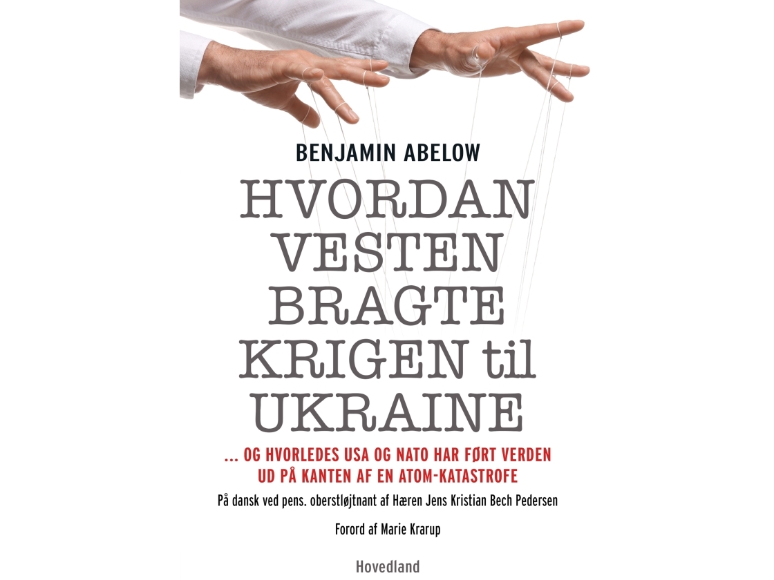Hur västvärlden förde krig till Ukraina Benjamin Abelow Språk: Danska | Böcker - Samhälle | GameStuff